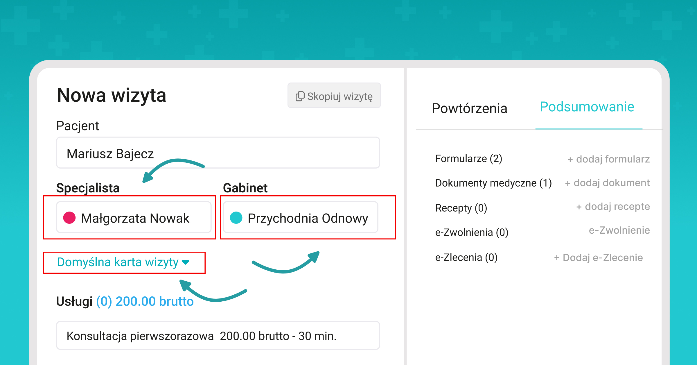 Wybór lekarza, gabinetu oraz karty wizyty