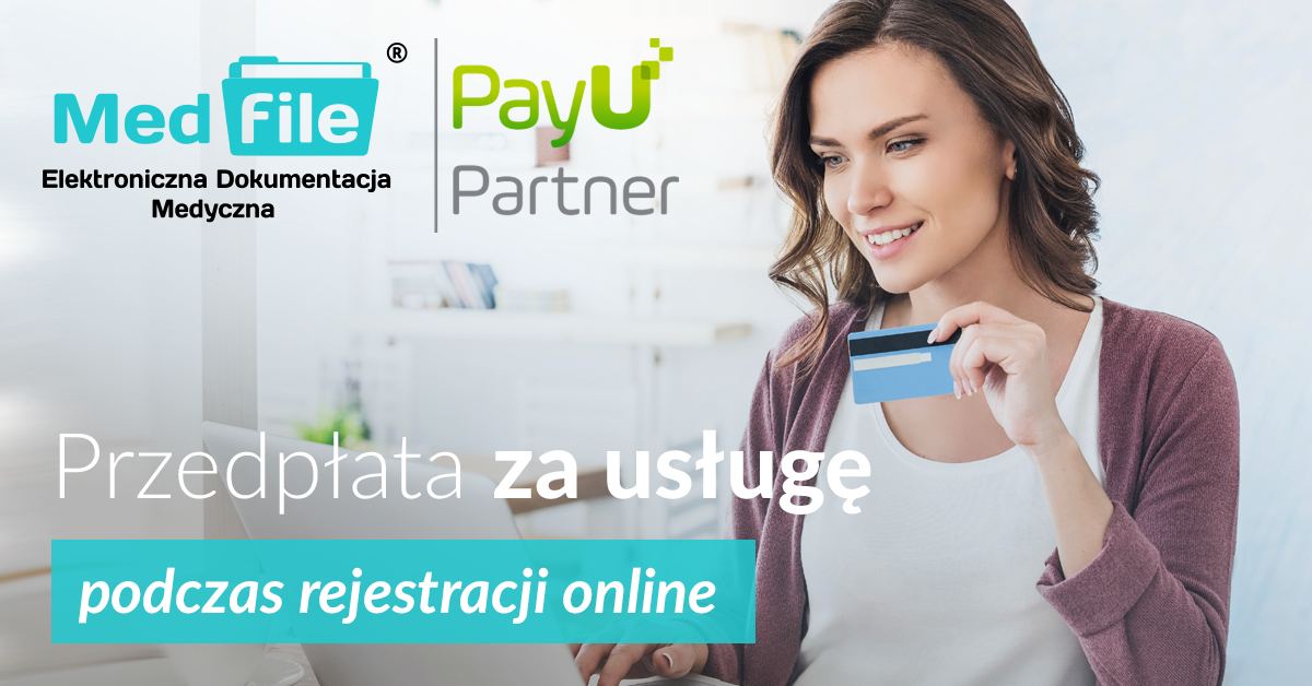 Przedpłaty OnLine w Medfile® – szybki sposób na rozliczanie usług medycznych