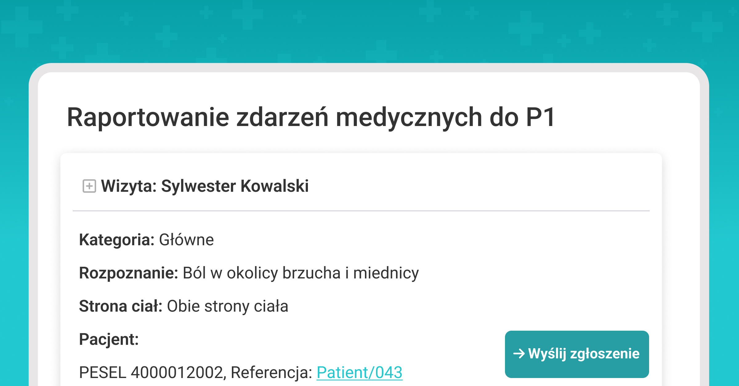 Raportowanie zdarzeń medycznych