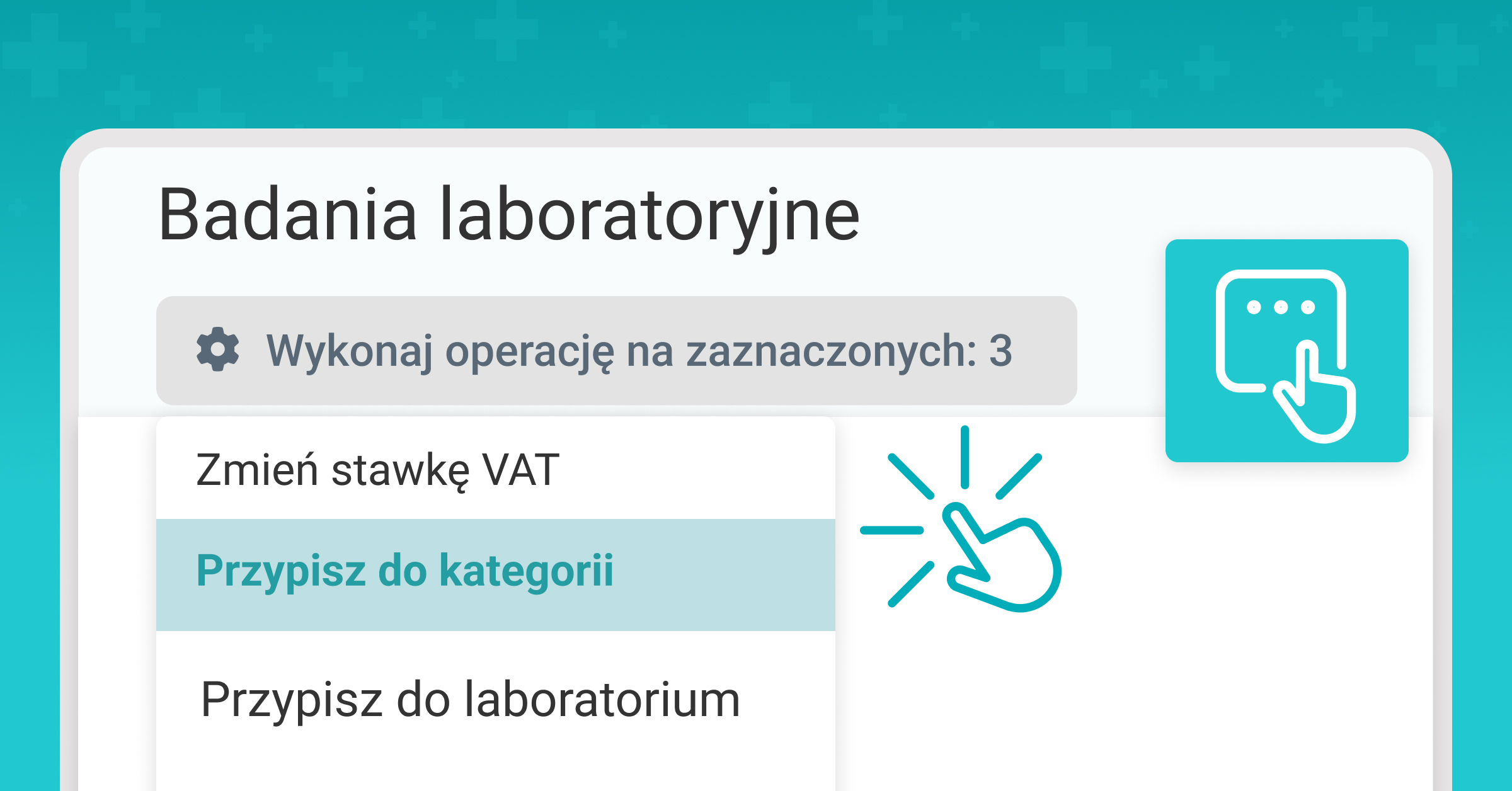 Badania laboratoryjne — wykonaj operację na zaznaczonych