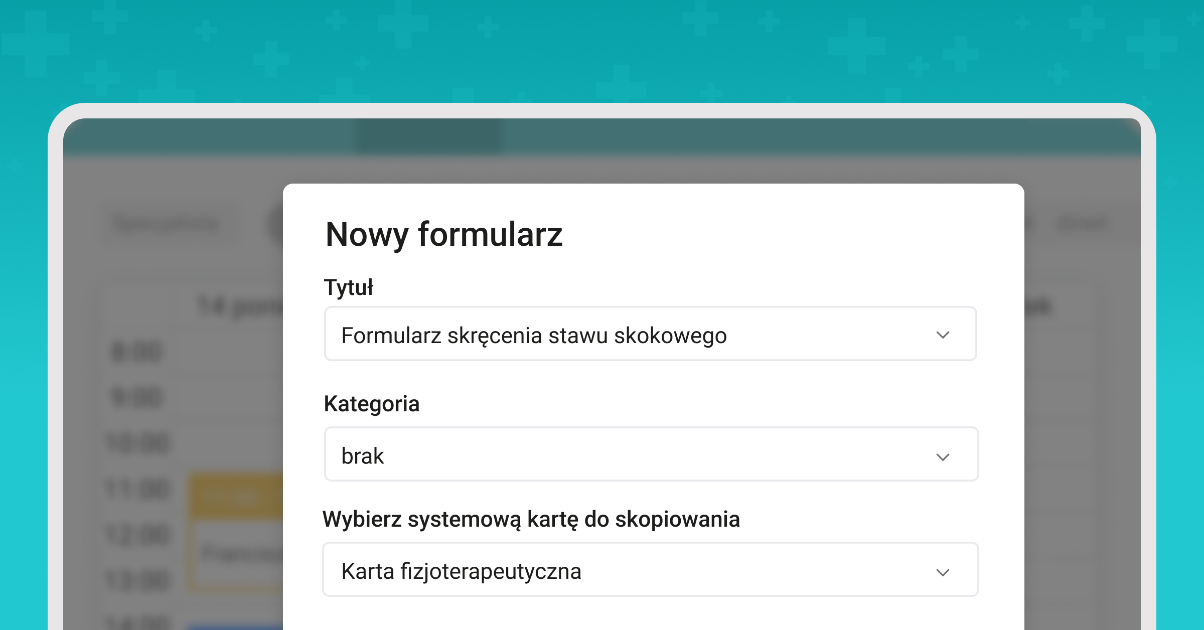 Tworzenie przykładowego formularza dla fizjoterapeuty