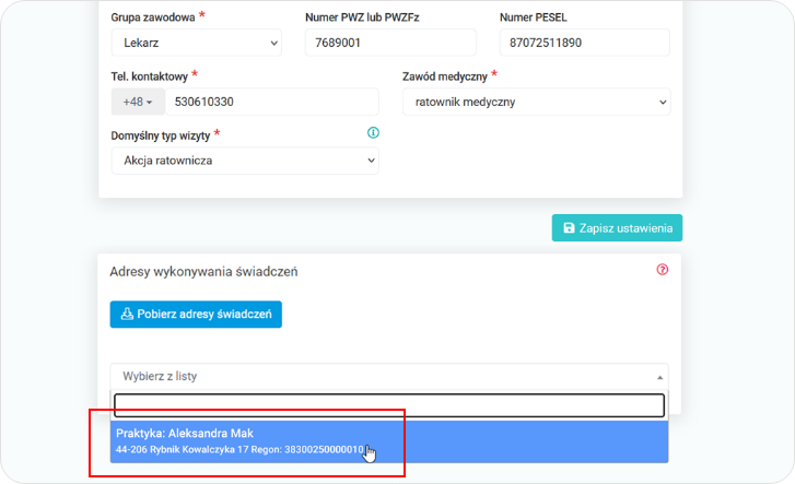 Wskaż z listy adres wykonywania świadczeń
