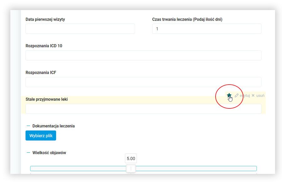 Wybierz gwiazdkę w celu dostosowania pola wywiadu medycznego