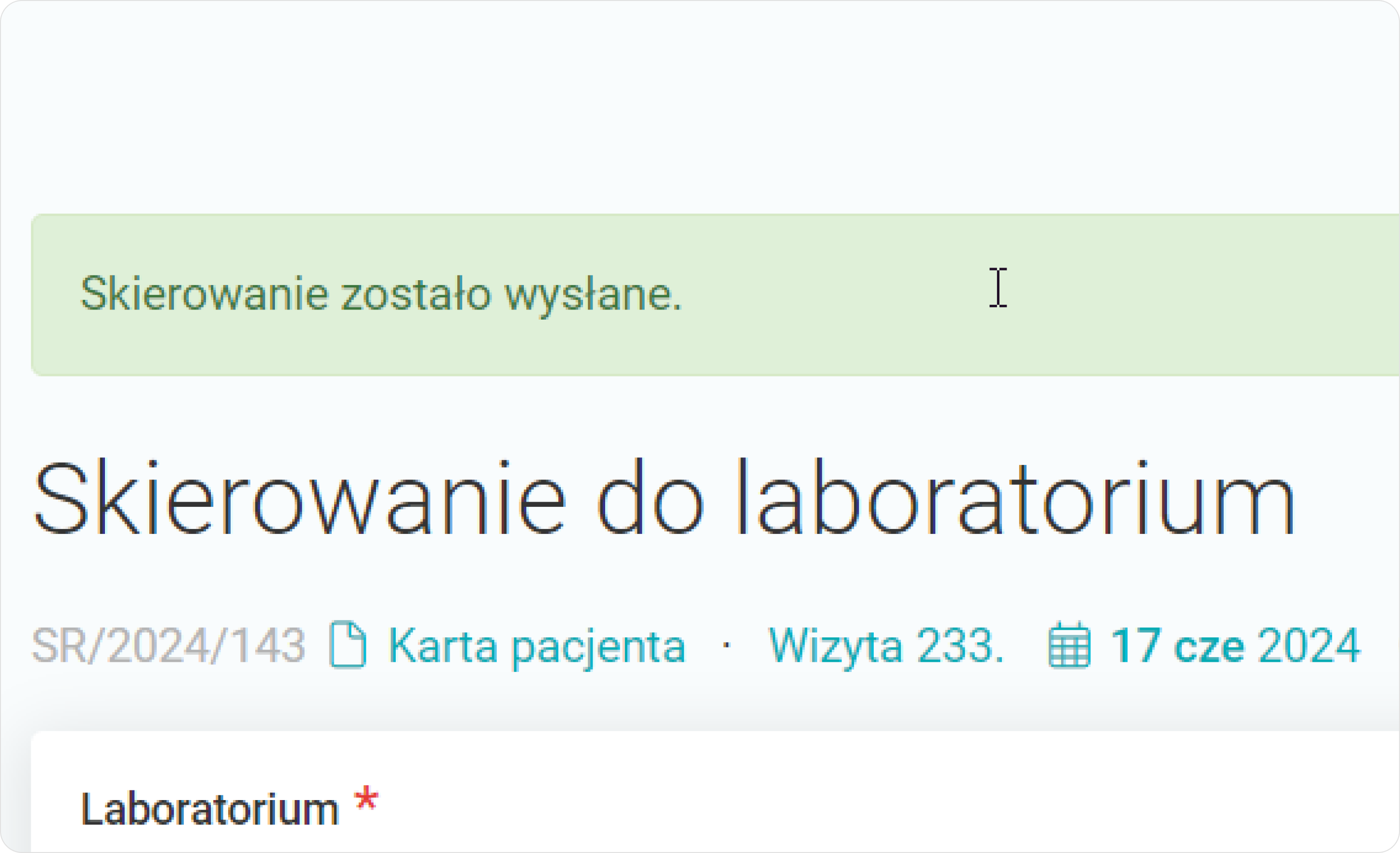 Sprawdź komunikat potwierdzający wysłanie skierowania